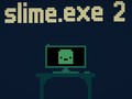 Cluiche Slime.exe 2