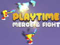 Cluiche PlayTime Merge & Fight