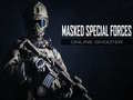 Cluiche Masked Special Forces online shooter
