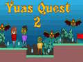 Cluiche Yuas Quest 2