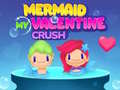 Cluiche Mermaid My Valentine Crush