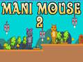 Cluiche Mani Mouse 2