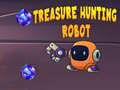 Cluiche Treasure Hunting Robot