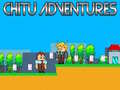 Cluiche Chitu Adventures