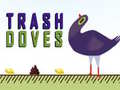 Cluiche Trash Doves