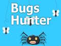 Cluiche Bugs Hunter