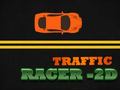 Cluiche Traffic Racer - 2D