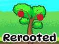 Cluiche Rerooted