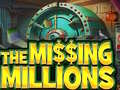 Cluiche The Missing Millions
