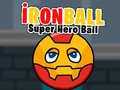Cluiche İronBall Super Hero Ball
