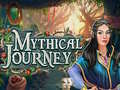 Cluiche Mythical Journey