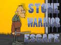 Cluiche Stone Warrior Escape