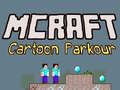 Cluiche Mcraft Cartoon Parkour