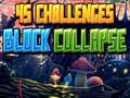 Cluiche 45 Challenges Block Collapse