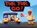 Cluiche Tuk Tuk GO!