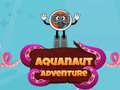 Cluiche Aquanaut Adventure
