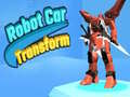 Cluiche Robot Car Transform