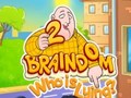 Cluiche Braindom 2: Who is Lying?