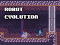 Cluiche Robot Evolution