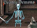 Cluiche Deadly Demons