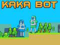 Cluiche Kaka Bot