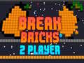 Cluiche Break Bricks 2 Player