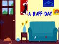 Cluiche A Ruff Day