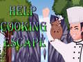 Cluiche Help Cooking Escape