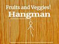 Cluiche Fruits and Veggies Hangman