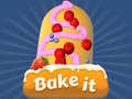 Cluiche Bake it 