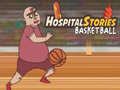 Cluiche Hospital Stories Basketball 