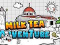 Cluiche Milk Tea Adventure