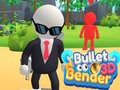 Cluiche Bullet Bender 3D