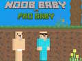 Cluiche Noob Baby vs Pro Baby