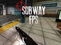 Cluiche Subway FPS