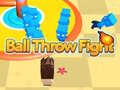 Cluiche Ball Throw Fight 
