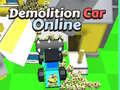 Cluiche Demolition Car Online 