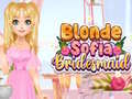 Cluiche Blonde Sofia Bridesmaid