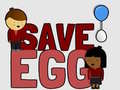 Cluiche Save Egg