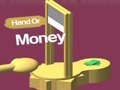 Cluiche Hand Or Money 