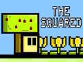 Cluiche The Squared
