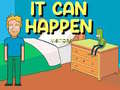 Cluiche It Can Happen: Visitors