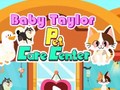 Cluiche Baby Taylor Pet Care Center