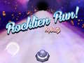 Cluiche Rocklien Run! Infininy