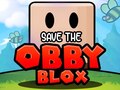 Cluiche Save The Obby Blox