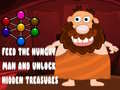 Cluiche Feed the hungry man and unlock hidden treasures