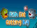 Cluiche Fish Eat Getting Big