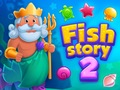 Cluiche Fish Story 2