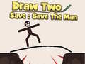 Cluiche Draw to Save: Save the Man