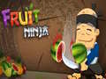 Cluiche Fruit Ninja 